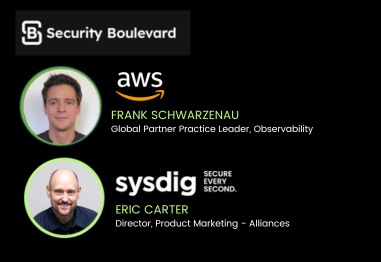 When Seconds Count: Real-time Cloud Security with AWS and Sysdig