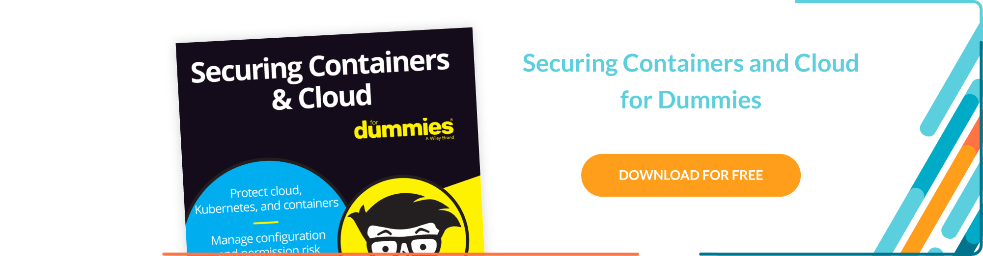 Securing containers and cloud for Dummies - Download now