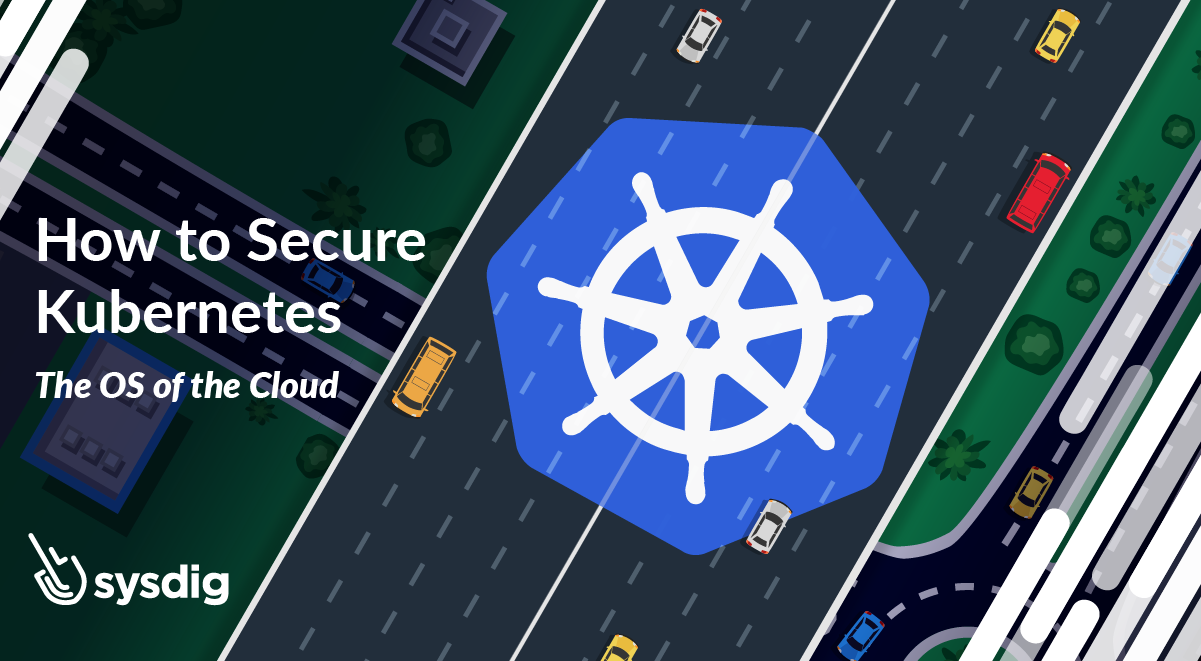 how to secure Kubernetes OS of the cloud