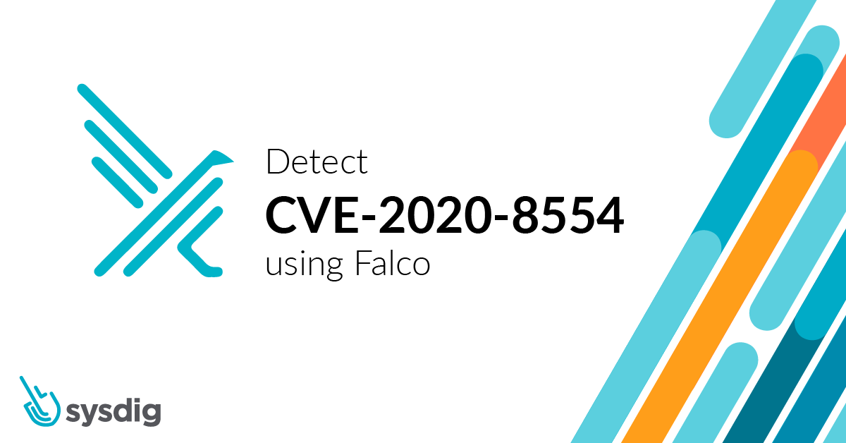 Detect CVE-2020-8554 using Falco