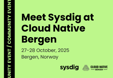 Promotional banner for Sysdig at Cloud Native Bergen 2025. Event details: October 27–28, 2025 in Bergen, Norway. Logos for Sysdig and Cloud Native Bergen are shown on a light green background.