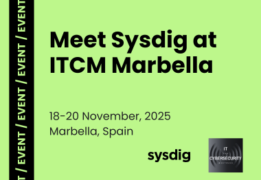 Promotional banner for Sysdig at ITCM Marbella 2025. Event details: November 18–20, 2025 in Marbella, Spain. Logos for Sysdig and IT Cybersecurity Meetings appear on a light green background.
