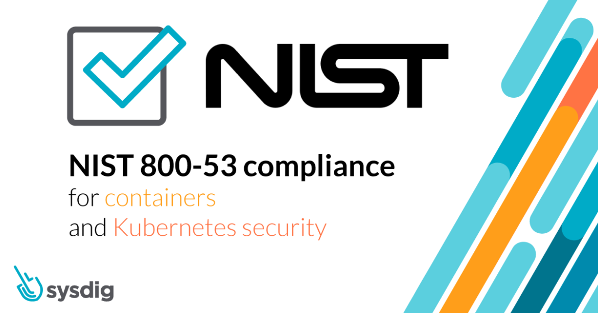 NIST 800-53 compliance for containers and Kubernetes security