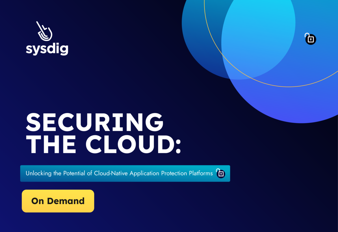 Securing the Cloud: Unlocking the Potential of Cloud-Native Application Protection Platforms