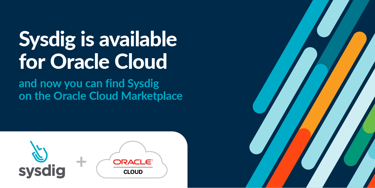 Sysdig is available on Oracle Cloud