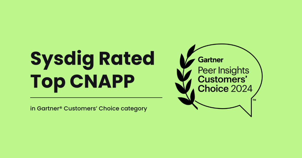 Sysdig is recognized as a Customers Choice in Gartner Voice of the Customer for Cloud-Native Application Protection Platforms thumbnail