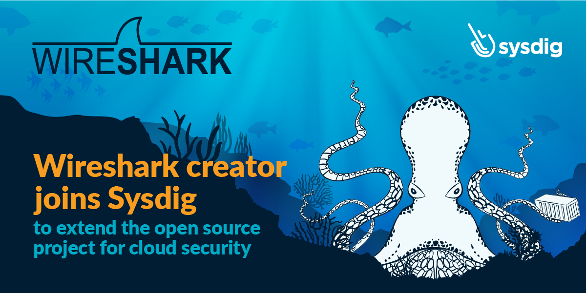 Wireshark creator joins Sysdig