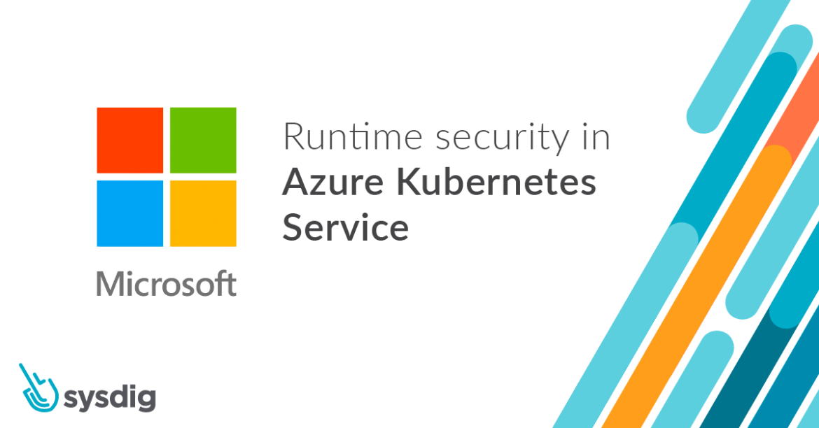runtime security for Azure Kubernetes Service