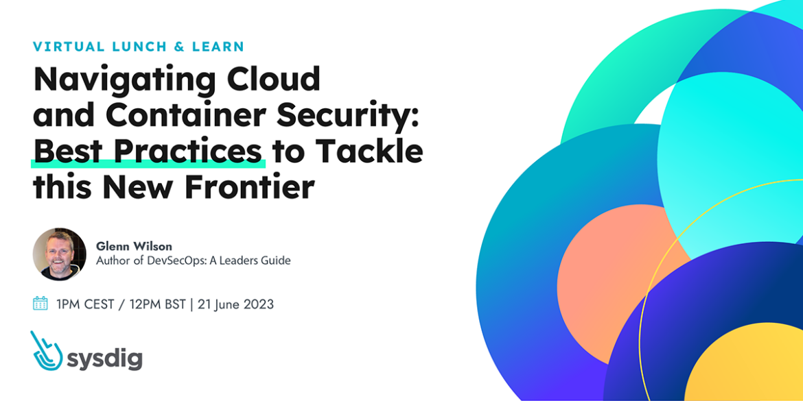 Navigating Cloud and Container Security Risk
