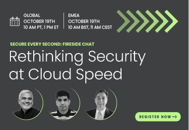 Rethinking Security at Cloud Speed
