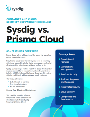 Container Security Comparison Checklist: Sysdig vs Prisma Cloud